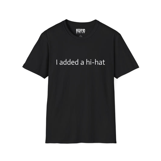 I Added a Hi-Hat T‑Shirt — Music Producer Tee