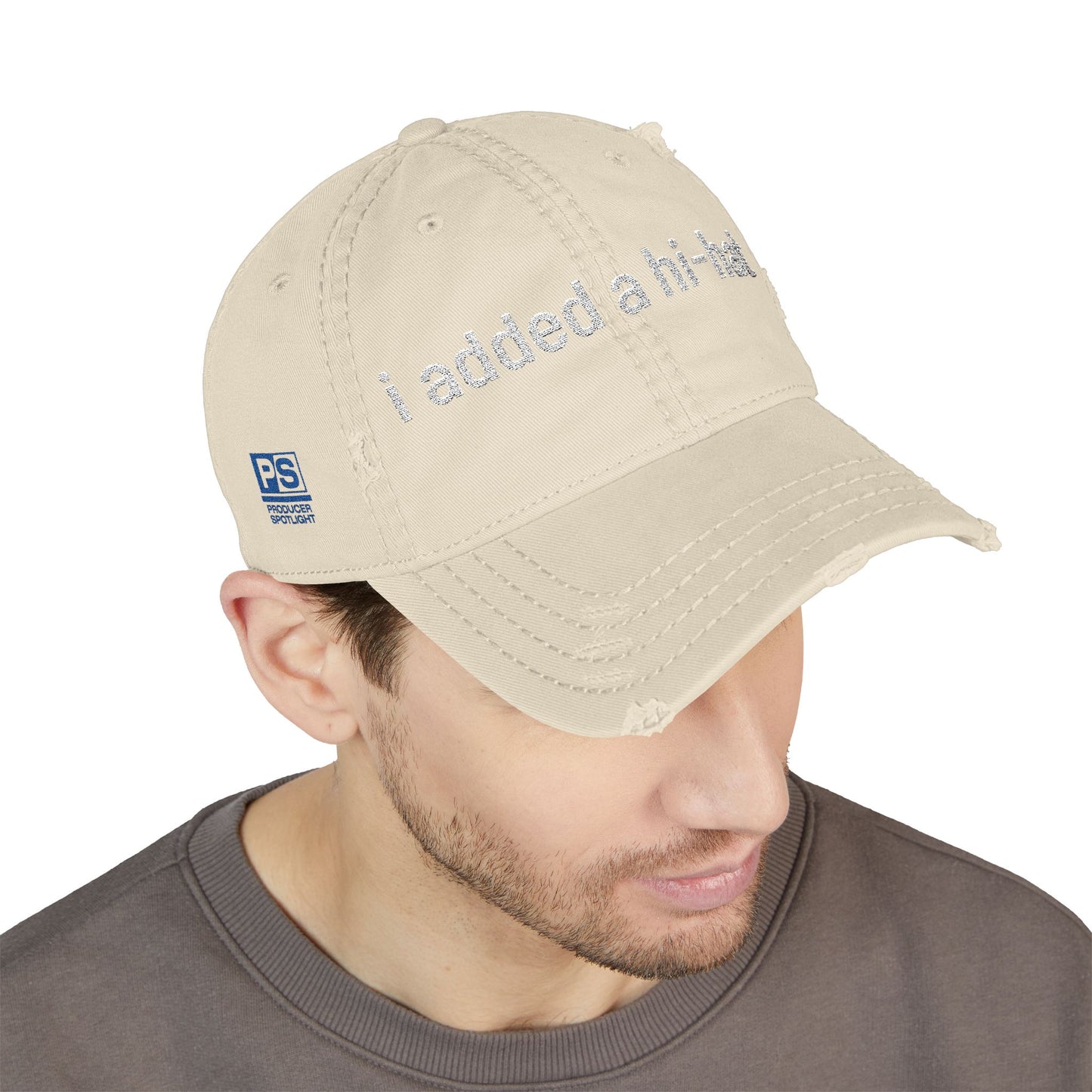 Distressed "I added a hi-Hat" (Embroidered)